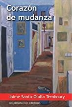 CORAZON DE MUDANZA | 9788493706142 | SANTA-OLALLA TEMBOURY, JAIME