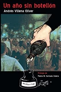 AÑO SIN BOTELLON, UN | 9788461147427 | VILLENA OLIVER,  ANDRES