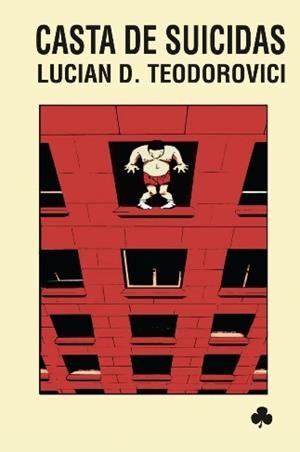 CASTA DE SUICIDAS | 9788492890385 | TEODOROVICI, LUCIAN DAN