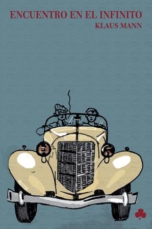 ENCUENTRO EN EL INFINITO | 9788493465278 | MANN, KLAUS