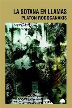 SOTANA EN LLAMAS, LA | 9788493674434 | RODOCANAKIS, PLATON