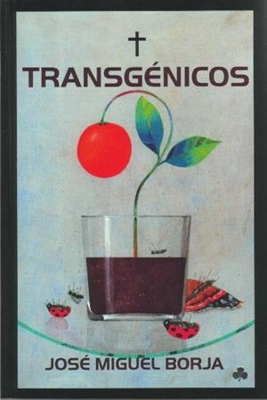 TRANSGENICOS | 9788493176150 | BORJA, JOSE MIGUEL