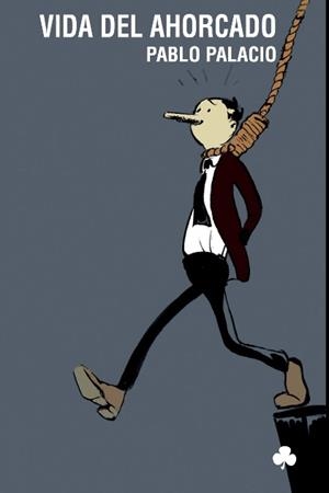 VIDA DEL AHORCADO | 9788493736347 | PALACIO, PABLO