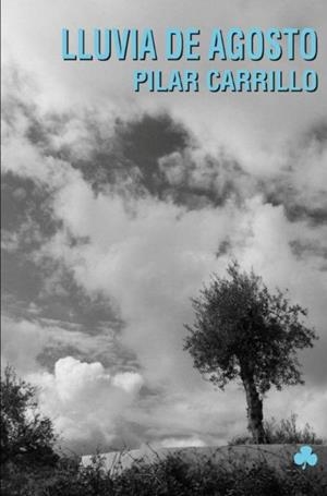 LLUVIA DE AGOSTO | 9788492890576 | CARRILLO, PILAR