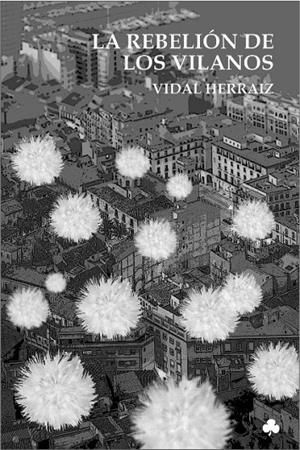REBELION DE LOS VILANOS | 9788493176174 | HERAIZ, VIDAL