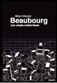 BEAUBOURG | 9788494020896 | MEISTER, ALBERT