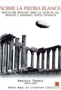 SOBRE LA PIEDRA BLANCA | 9788492806232 | FRANCE, ANATOLE