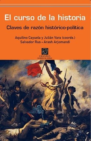 CURSO DE LA HISTORIA, EL | 9788492806690 | CAYUELA, AQUILINO