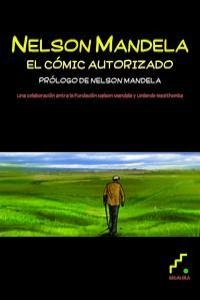 NELSON MANDELA. EL COMIC AUTORIZADO | 9788494057342 | WEZITHOMBE, UMLANDO