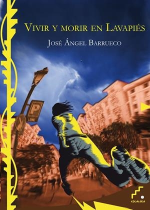 VIVIR Y MORIR EN LAVAPIES | 9788493836351 | BARRUECO, JOSE ANGEL