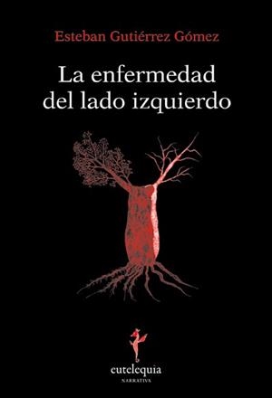 ENFERMEDAD DEL LADO IZQUIERDO | 9788493873325 | GUTIERREZ GOMEZ, ESTEBAN