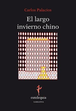 LARGO INVIERNO CHINO, EL | 9788494142239 | PALACIOS, CARLOS