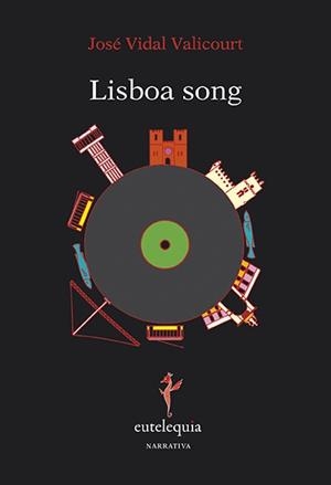 LISBOA SONG | 9788494041266 | VIDAL VALICOURT, JOSE