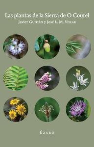 PLANTAS DE LA SIERRA DE O COUREL, LAS | 9788494294310 | GUITIAN / MARTINEZ