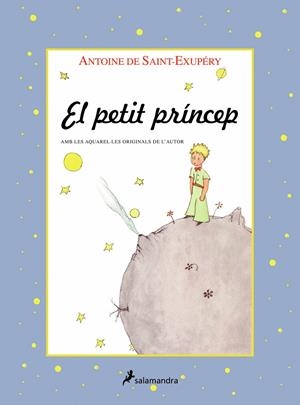 PETIT PRÍNCEP, EL (AQUAREL·LES ORIGINALS) | 9788478886739 | SAINT-EXUPERY, ANTOINE DE