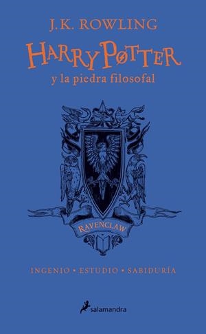 HARRY POTTER Y LA PIEDRA FILOSOFAL (ED. 20 ANIVERSARIO RAVENCLAW) | 9788498388916 | ROWLING, J. K.