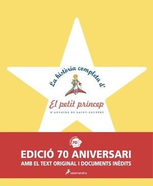 HISTÒRIA COMPLETA D'EL PETIT PRÍNCEP, LA | 9788498385601 | SAINT-EXUPÉRY, ANTOINE DE