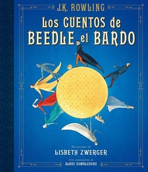 CUENTOS DE BEEDLE EL BARDO, LOS | 9788498388831 | ROWLING, J. K.