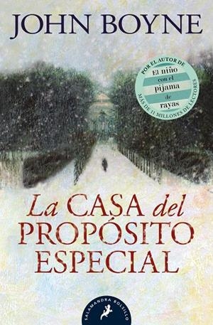 CASA DEL PROPÓSITO ESPECIAL, LA | 9788498383003 | BOYNE, JOHN