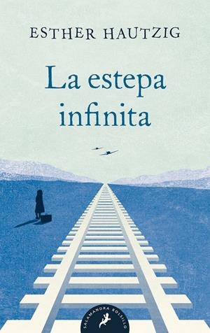 ESTEPA INFINITA, LA | 9788498384314 | HAUTZIG, ESTHER