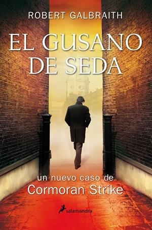 GUSANO DE SEDA, EL | 9788498386530 | GALBRAITH, ROBERT / ROWLING, J. K.