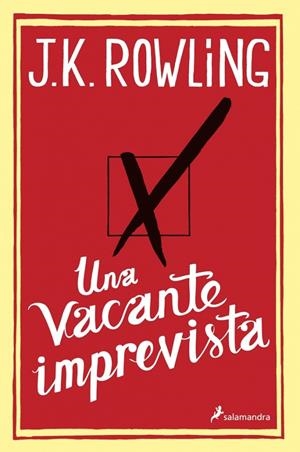 VACANTE IMPREVISTA, UNA | 9788498384925 | ROWLING, J. K.
