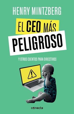 CEO MÁS PELIGROSO, EL | 9788416883875 | MINTZBERG, HENRY