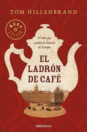LADRÓN DE CAFÉ, EL | 9788466349680 | HILLENBRAND, TOM