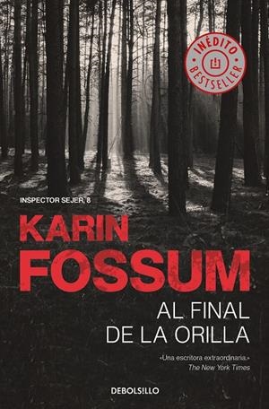 AL FINAL DE LA ORILLA | 9788466349642 | FOSSUM, KARIN