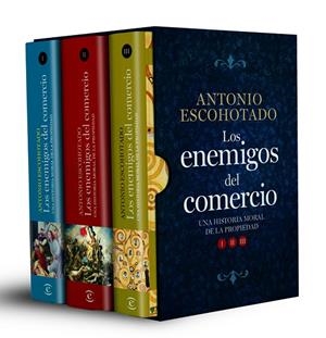 ESTUCHE TRILOGÍA LOS ENEMIGOS DEL COMERCIO | 9788467057621 | ESCOHOTADO, ANTONIO