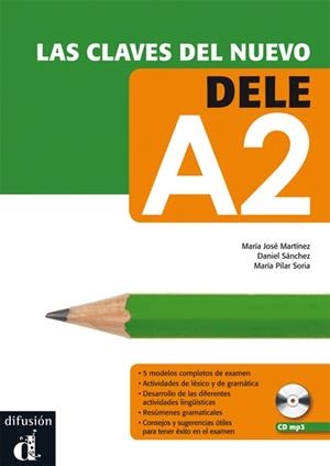 CLAVES DEL NUEVO DELE A2+MP3 DESCARGABLE | 9788484436577 | PILAR SORIA, MARÍA/JOSÉ MARTÍNEZ, MARÍA/SÁNCHEZ, DANIEL