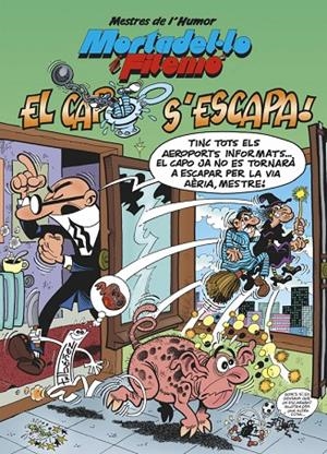 MESTRES DE L'HUMOR 46 : EL CAPO S'ESCAPA | 9788466659468 | IBÁÑEZ, FRANCISCO