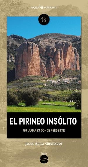 PIRINEO INSÓLITO, EL | 9788416918607 | ÁVILA GRANADOS, JESÚS