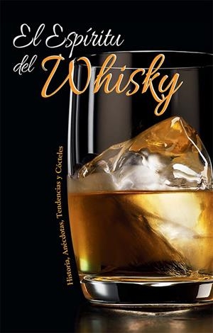 ESPIRITU DEL WHISKY, EL | 9788417452322 | MOLDENHAUER, GIOVANNA