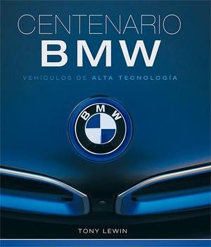 CENTENARIO BMW | 9788417452247 | LEWIN, TONY