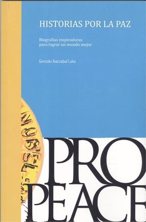 HISTORIAS POR LA PAZ | 9788417486105 | IBARZABAL LAKA, GONZALO
