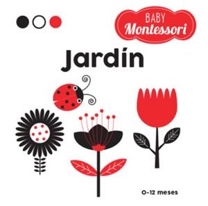JARDIN. BABY MONTESSORI | 9788468221748 | PIRODDI, CHIARA