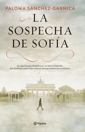 SOSPECHA DE SOFÍA, LA | 9788408205623 | SÁNCHEZ-GARNICA, PALOMA