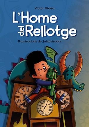 HOME DEL RELLOTGE, L' | 9788448947767 | ALDEA, VÍCTOR