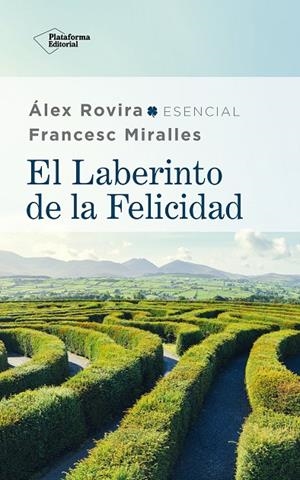 LABERINTO DE LA FELICIDAD, EL | 9788417886059 | ROVIRA, ÁLEX / MIRALLES, FRANCESC