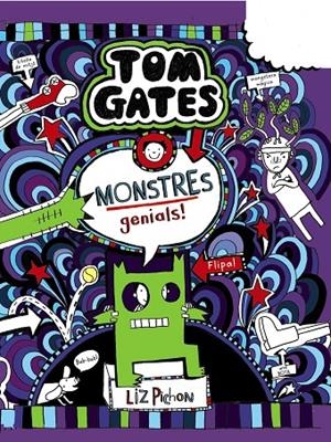 TOM GATES 15 : MONSTRES GENIALS! | 9788499062860 | PICHON, LIZ