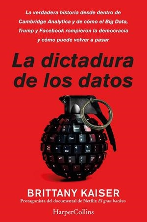 DICTADURA DE LOS DATOS, LA | 9788491394228 | KAISER, BRITTANY