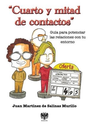 CUARTO Y MITAD DE CONTACTOS | 9788415560685 | MARTÍNEZ DE SALINAS, JUAN