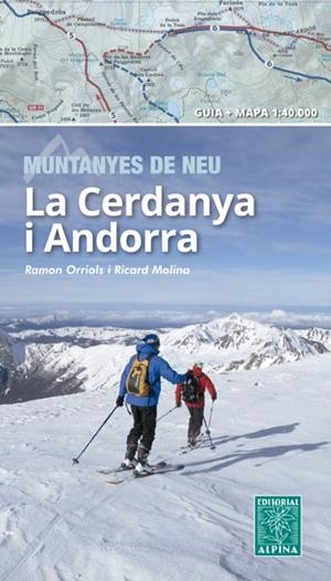 CERDANYA I ANDORRA, LA : MUNTANYES DE NEU | 9788480908061 | ORRIOLS, RAMON / MOLINA, RICARD