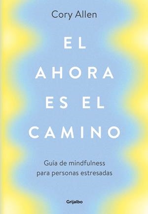 AHORA ES EL CAMINO, EL | 9788425356360 | ALLEN, CORY