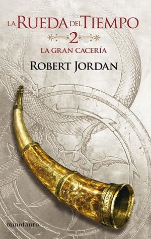 RUEDA DEL TIEMPO 02, LA. LA GRAN CACERÍA | 9788445007013 | JORDAN, ROBERT