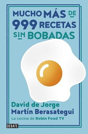 MUCHO MÁS DE 999 RECETAS SIN BOBADAS | 9788417636838 | DE JORGE, DAVID / BERASATEGUI, MARTÍN