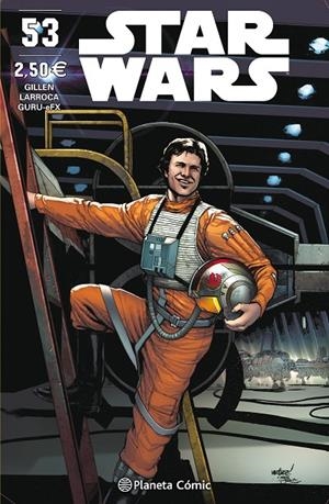 STAR WARS 53 | 9788491735663 | GILLEN, KIERON / LARROCA, SALVADOR
