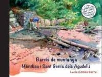 BARRIS DE MUNTANYA. MONTBAU I SANT GENÍS DELS AGUDEL | 9788491562375 | GÓMEZ SERRA, LUCÍA
