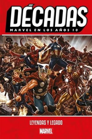 DÉCADAS. MARVEL EN LOS AÑOS 10 : LEYENDAS Y LEGADO | 9788413340838 | GILLEN, KIERON / BENDIS, BRIAN MICHAEL